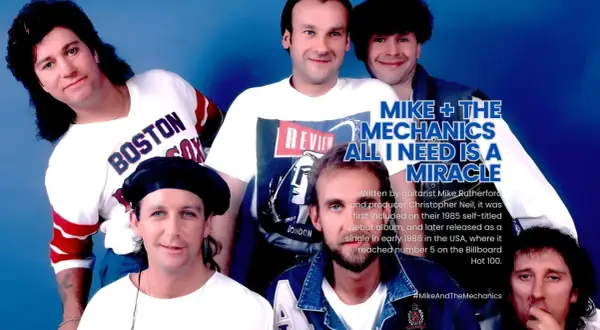 Miembros de Mike + The Mechanics posan para una foto promocional. El texto destaca su éxito "All I Need Is a Miracle".
