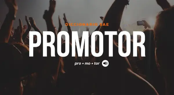 La palabra "PROMOTOR" en letras grandes sobre una multitud animada. Un promotor organiza eventos para la gente.